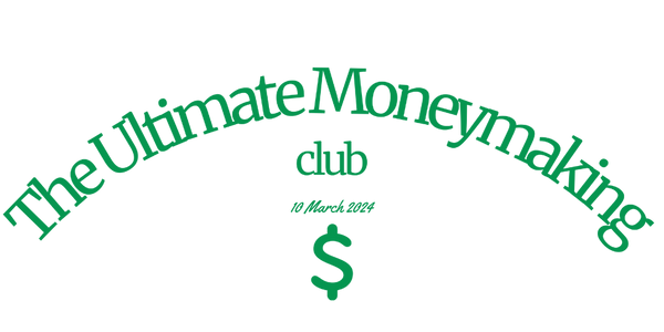 The Ultimate MoneyMaking Club